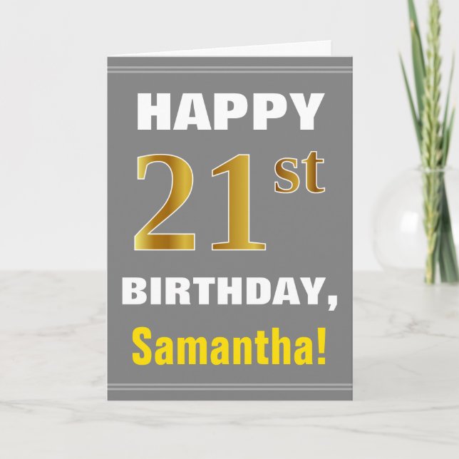Bold, Grey, Faux Gold 21st Birthday w/ Name Card (Front)