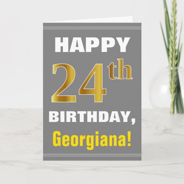 Bold, Grey, Faux Gold 24th Birthday w/ Name Card (Front)