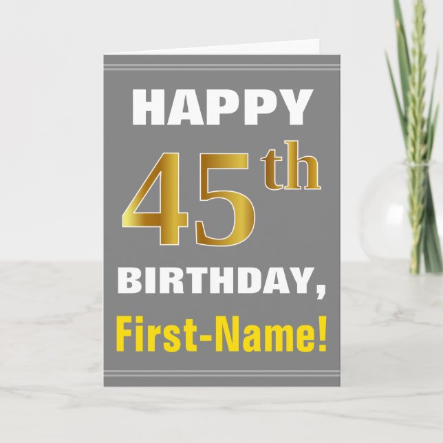 Bold, Grey, Faux Gold 45th Birthday w/ Name Card (Front)
