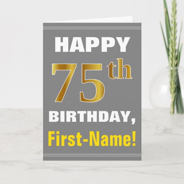 Bold, Grey, Faux Gold 75th Birthday w/ Name Card (Front)