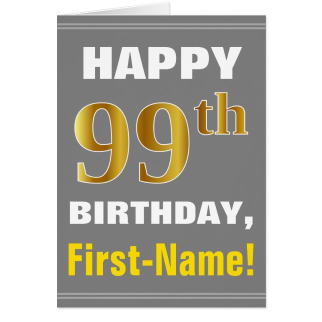 Bold, Grey, Faux Gold 99th Birthday w/ Name Card (Front)