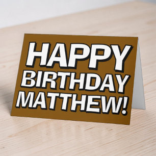 Bold Happy Birthday Custom Name Birthday Greeting Card