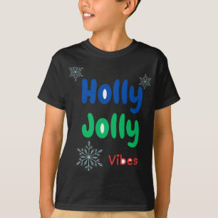 Bold Holly Jolly Baby T Shirt 