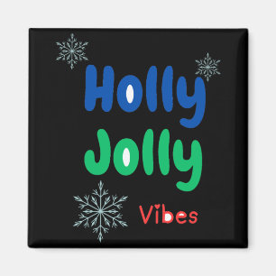 Bold Holly Jolly Baby T Shirt Magnet