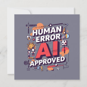 Bold “Human Error, AI Approved” Digital Art Holiday Card