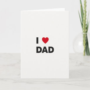 Bold I Love Dad Card