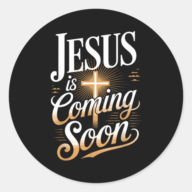 Bold Jesus Is Coming Soon Christian Apparel  Classic Round Sticker (Front)