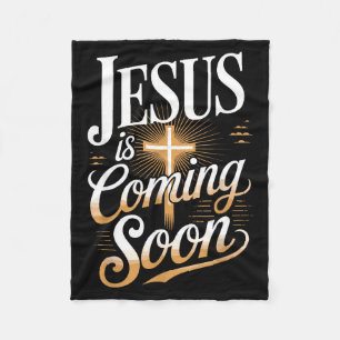 Bold Jesus Is Coming Soon Christian Apparel  Fleece Blanket