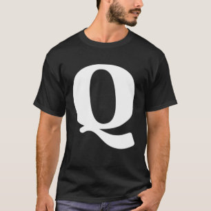 Bold Letter Q Alphabet Characters Big Font Capita T-Shirt