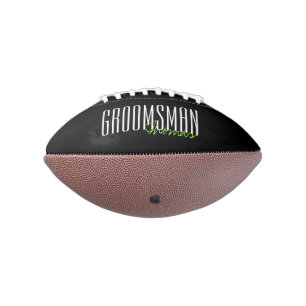 Bold Letters "Groomsman" Personalized Football