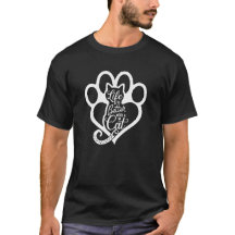 Bold "Life is Better with a Cat"