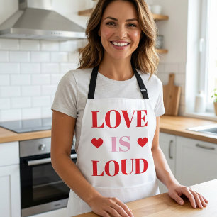 Bold Love Is Loud Valentine’s Day Heart Typography Apron