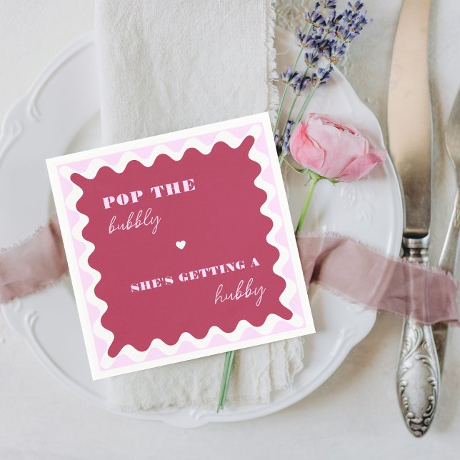 Bold Magenta Pop the Bubbly She's Getting a Hubby Napkin (Creator Uploaded)