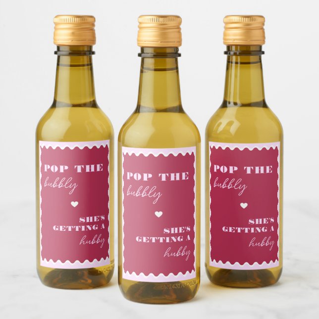 Bold Magenta Pop the Bubbly She's Getting a Hubby Wine Label (Bottles)