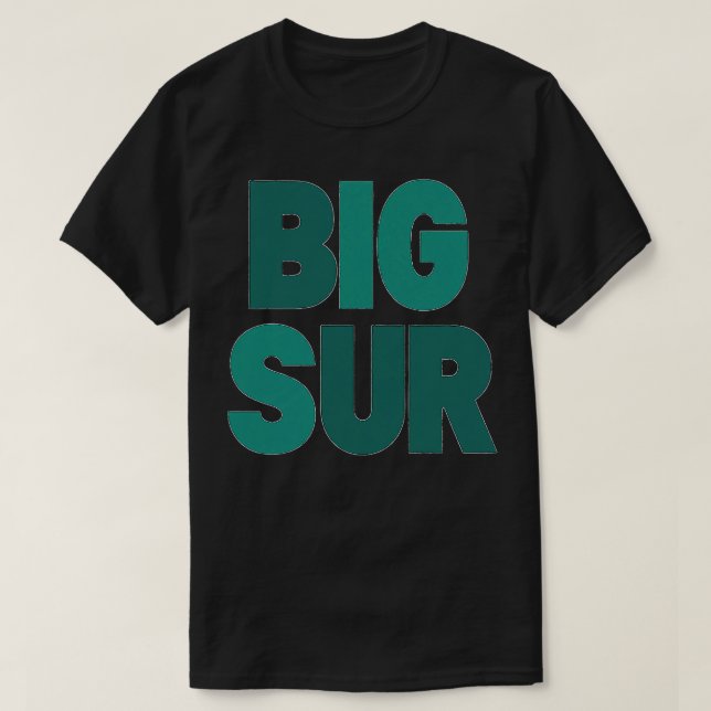 Bold Minimalist Big Sur Typography Design TShirt (Design Front)