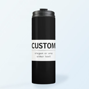 Bold Modern Editable Text   Black & White Thermal Tumbler