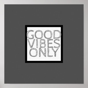 bold modern quote poster good vibes only