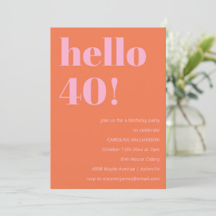Bold Modern Simple Orange Pink 40th Birthday Party Invitation
