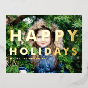 Bold Modern Typography Happy Holidays Photo Foil Holiday Postcard