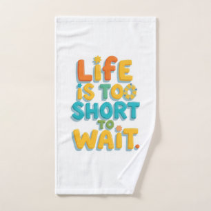 Bold motivational quote playful style hand towel