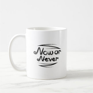 Bold Now or Never Dynamic Letter Clean Minimalist Coffee Mug