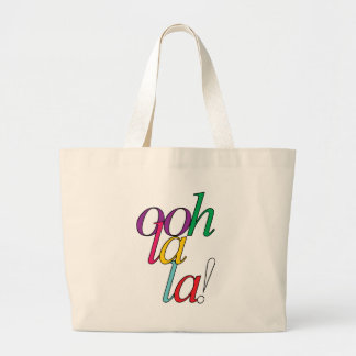 Bold "ooh La la!" in bright multi colours Large Tote Bag