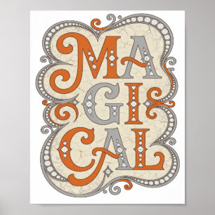 Bold Orange MAGICAL Statement Design Poster