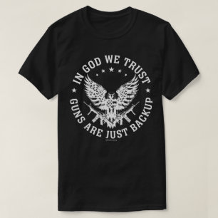 Bold Patriotic T-Shirt – In God and Guns We Trust 
