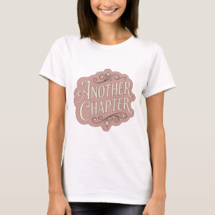 Bold Pink ANOTHER CHAPTER Graphic Design T-Shirt