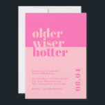 Bold Pink Older, Wiser, Hotter 30th Birthday Invitation<br><div class="desc">Celebrate turning 30 in style with our bold and trendy 'Older, Wiser, Hotter' 30th birthday invitation. This eye-catching minimalist design features a striking hot pink background that adds a touch of sophistication to your milestone celebration. Our carefully crafted invitation captures the essence of entering a new decade with confidence and...</div>