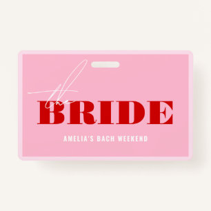 Bold Pink & Red Bachelorette Buy The Bride A Drink ID Badge