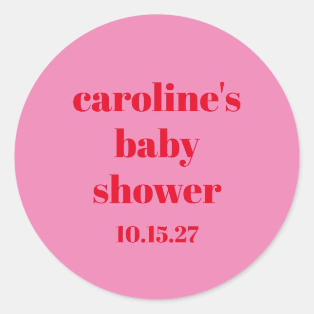 Bold Pink Red Modern Fun Custom Baby Shower Classic Round Sticker (Front)