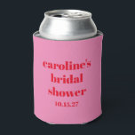 Bold Pink Red Modern Fun Custom Bridal Shower  Can Cooler<br><div class="desc">Bold Typography Bright Pink and Red Modern Fun Simple Custom Bridal Shower Can Cooler</div>