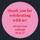 Bold Pink Red Modern Wedding Custom Thank You Classic Round Sticker<br><div class="desc">Bold Typography Bright Pink and Red Modern Wedding Custom Thank You Classic Round Sticker</div>