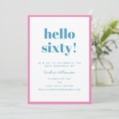 Bold Pink Turquoise Blue Modern 60th Birthday Invitation (Standing Front)