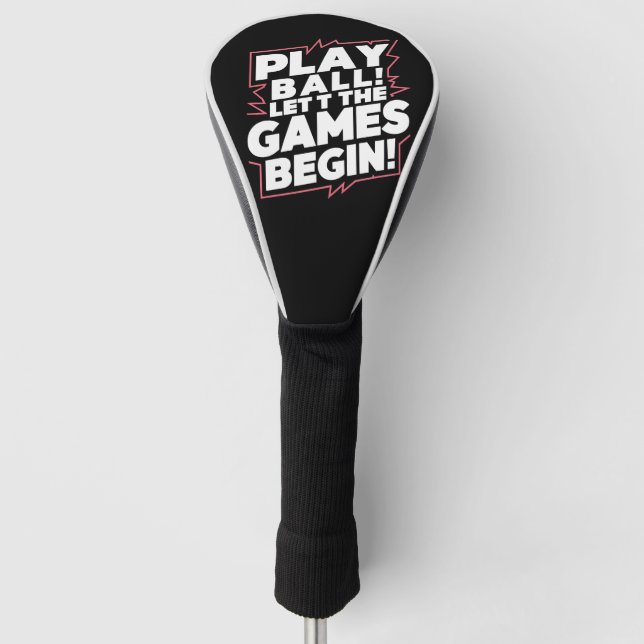 Bold Play Ball Sports Quote Art Golf Head Cover (Front)
