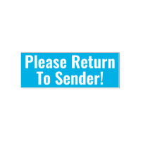 Bold "Please Return To Sender!" Rubber Stamp