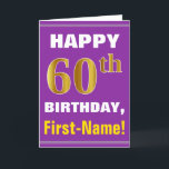 Bold, Purple, Faux Gold 60th Birthday w/ Name Card<br><div class="desc">This simple birthday-themed greeting card design features a warm birthday wish like "HAPPY 60th BIRTHDAY, First-Name!" on the front, in bold text on a purple coloured background. The birthday number has a faux/imitation gold-like colouring appearance. The name on the front can be personalised. The inside features a birthday message that...</div>