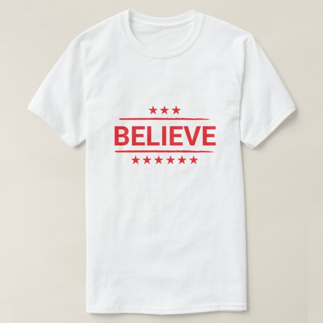 Bold Red BELIEVE Patriotic Stars Design T-Shirt (Design Front)