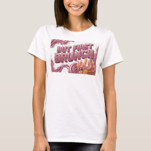 Bold Red BUT FIRST BRUNCH Wearable Art T-Shirt