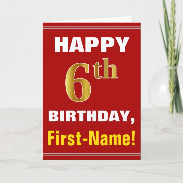 Bold, Red, Faux Gold 6th Birthday w/ Name Card (Front)