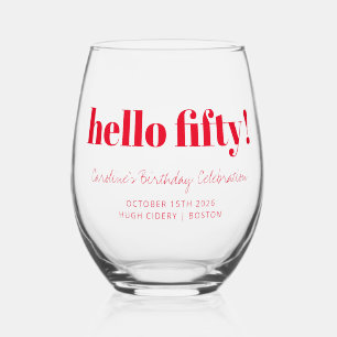 Bold Red Modern 50th Birthday Custom  Stemless Wine Glass