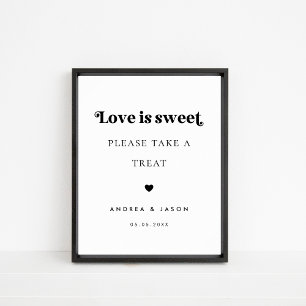 Bold Retro Script Love is Sweet Favour Wedding Sig Poster