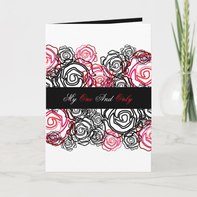 'Bold Rose-My One and Only' 5x7 Greeting Card (Front)
