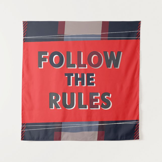 Bold Rules: A Clear, Striking Message Tapestry (Front)