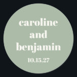 Bold Sage Green Chic Modern Wedding Custom Classic Round Sticker<br><div class="desc">Bold Sage Green Chic Modern Wedding Custom Classic Round Sticker</div>