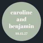 Bold Sage Green Chic Modern Wedding Custom Classic Round Sticker<br><div class="desc">Bold Sage Green Chic Modern Wedding Custom Classic Round Sticker</div>