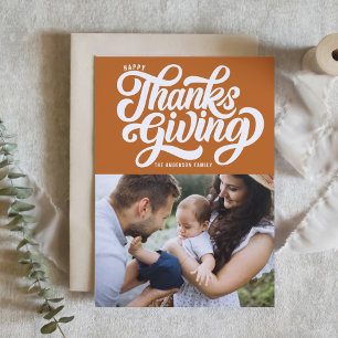 Bold Script Orange Photo Happy Thanksgiving Holiday Card