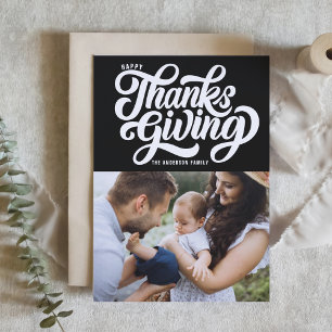 Bold Script Typography Black Thanksgiving Holiday Card