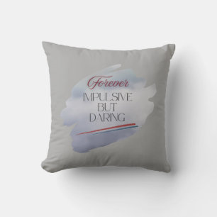 Bold Strokes, Wild Heart: Impulsive Yet Daring Cushion